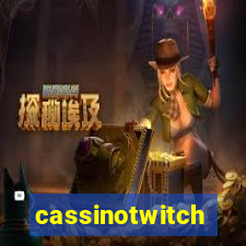 cassinotwitch