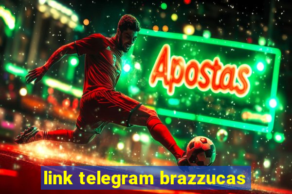 link telegram brazzucas