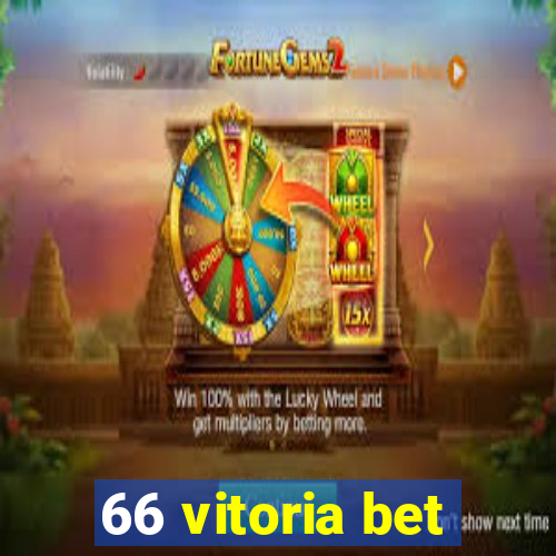 66 vitoria bet