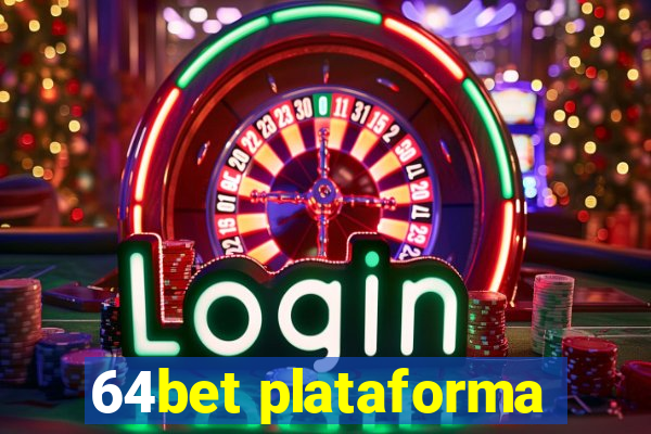 64bet plataforma