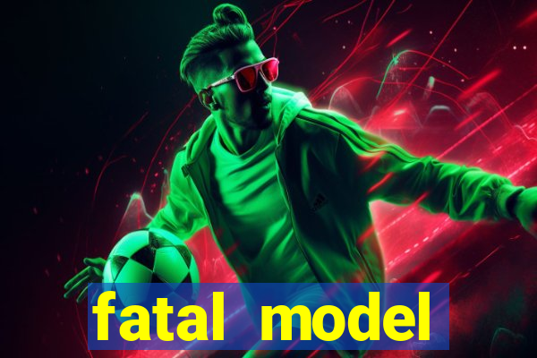 fatal model cruzeiro do sul acre