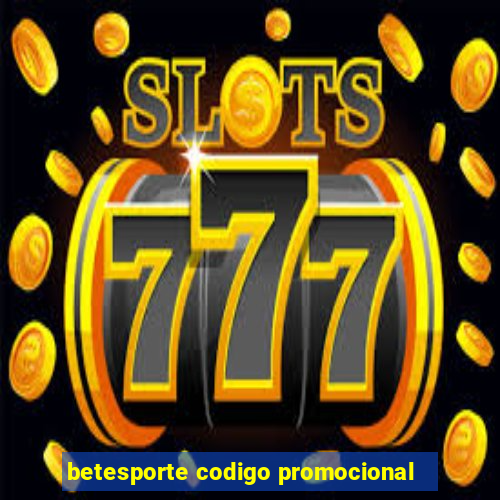 betesporte codigo promocional