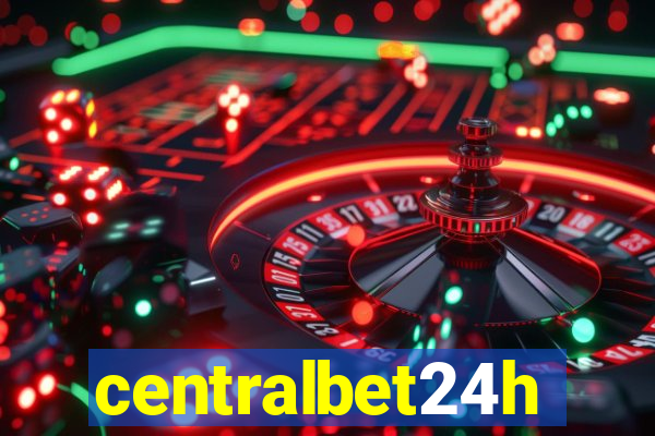 centralbet24h