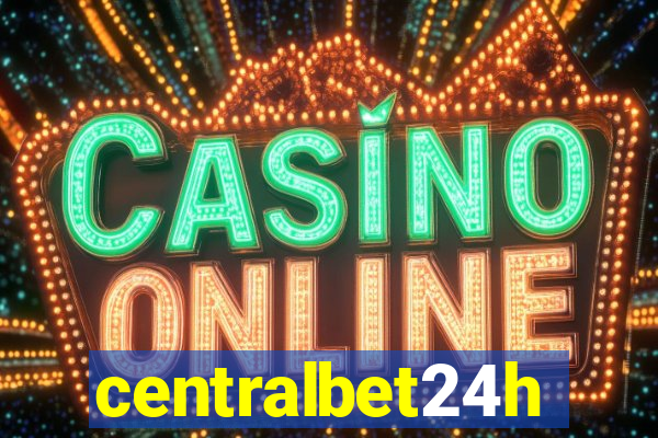 centralbet24h