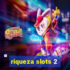 riqueza slots 2