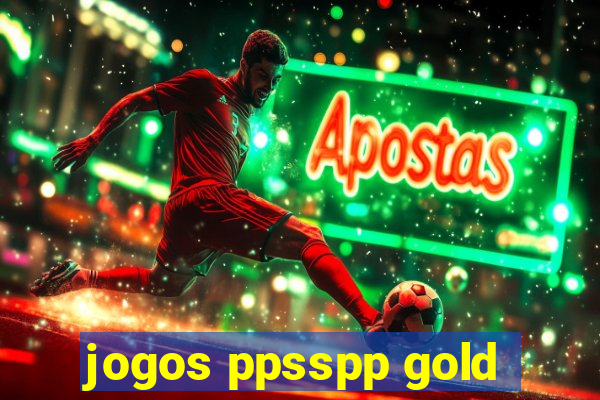 jogos ppsspp gold