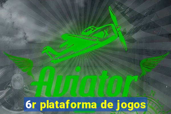 6r plataforma de jogos