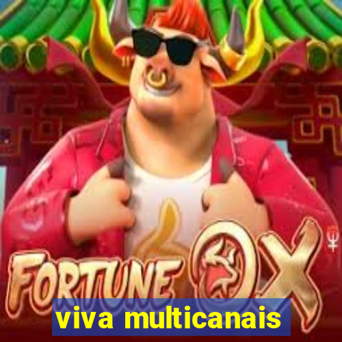 viva multicanais