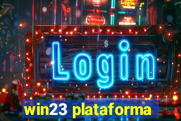 win23 plataforma