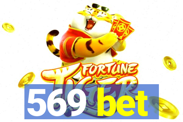 569 bet