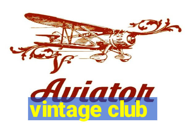 vintage club