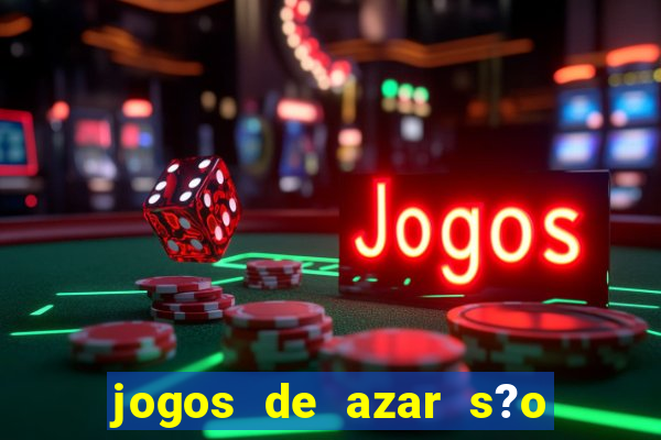 jogos de azar s?o legais no brasil