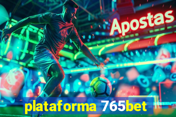 plataforma 765bet