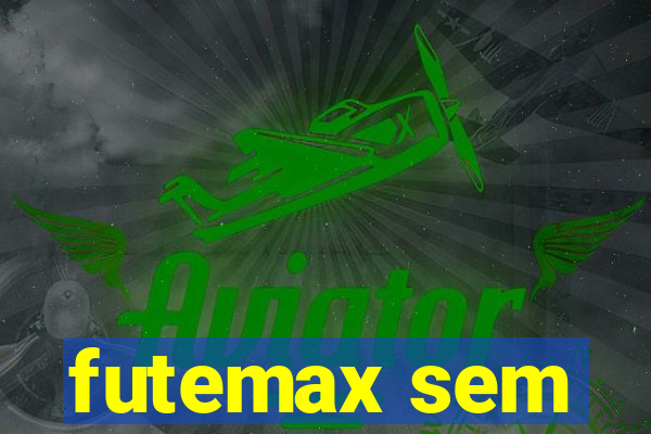 futemax sem