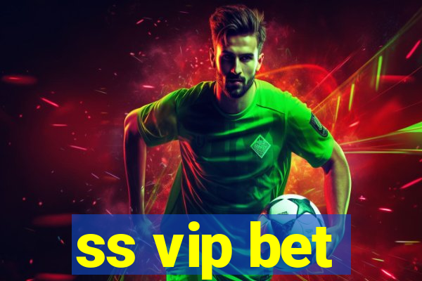 ss vip bet