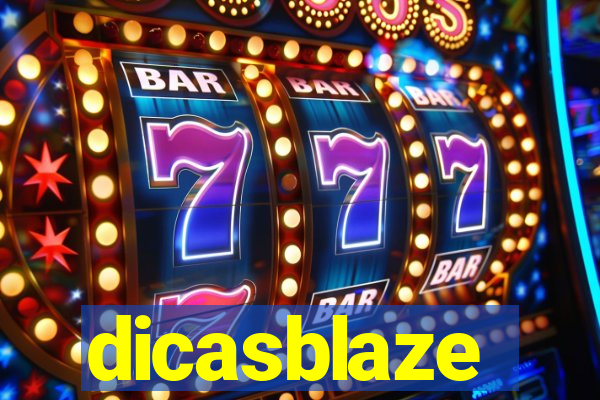 dicasblaze