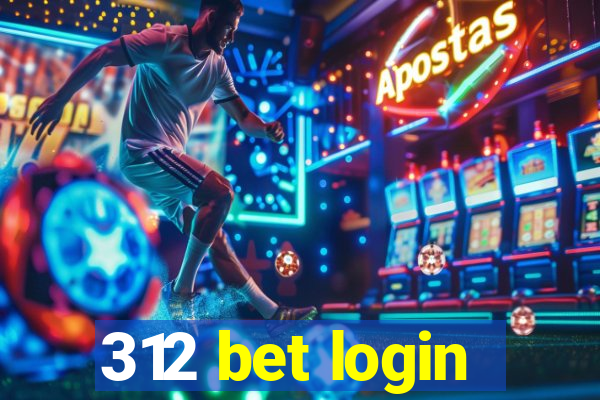 312 bet login