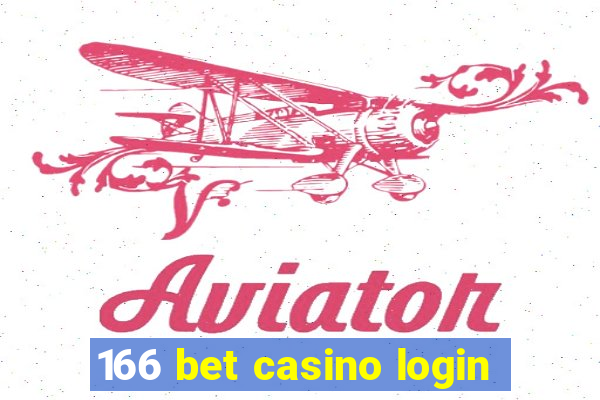 166 bet casino login