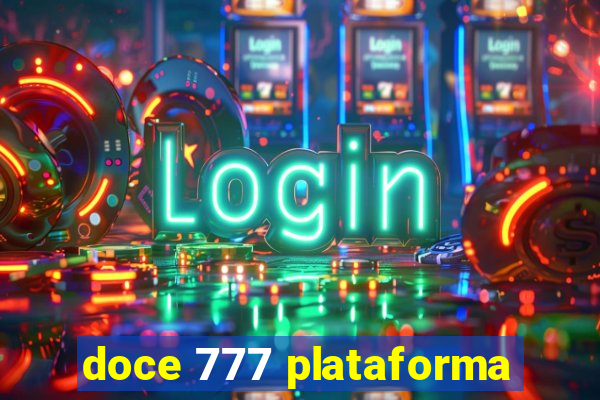 doce 777 plataforma