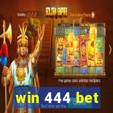 win 444 bet