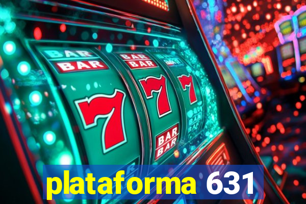 plataforma 631