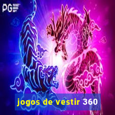 jogos de vestir 360