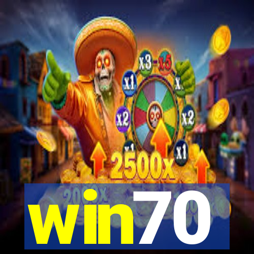 win70