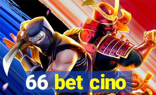 66 bet cino