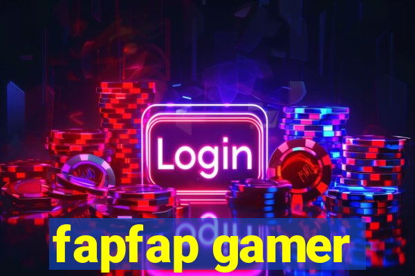 fapfap gamer