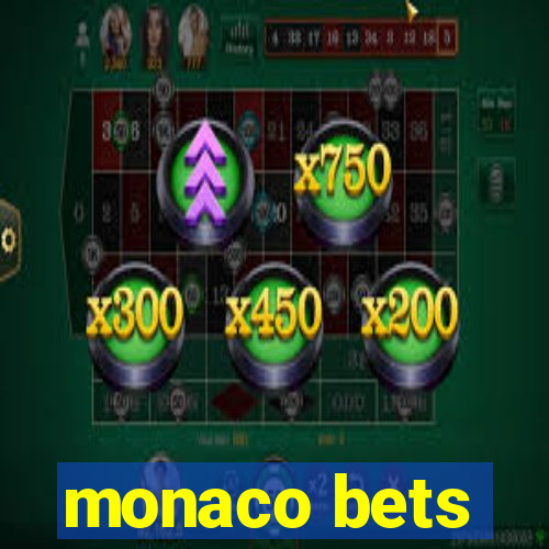 monaco bets