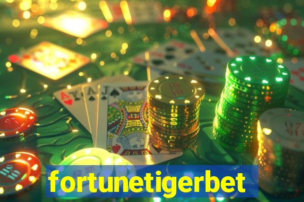 fortunetigerbet