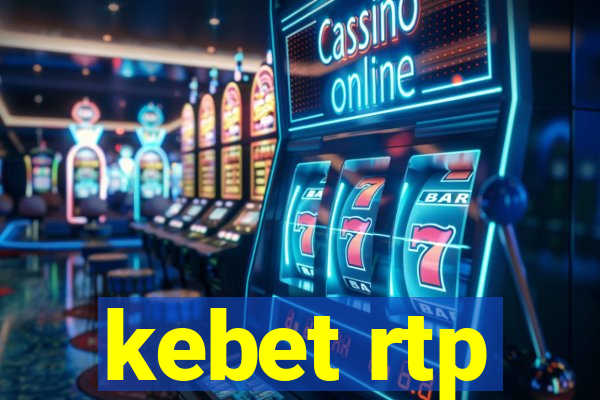 kebet rtp