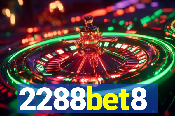 2288bet8