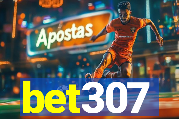 bet307