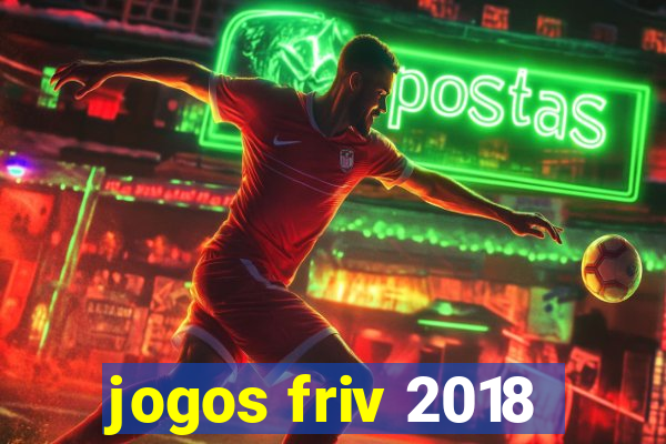 jogos friv 2018