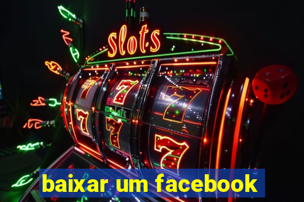 baixar um facebook