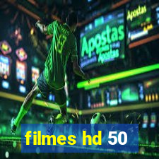 filmes hd 50