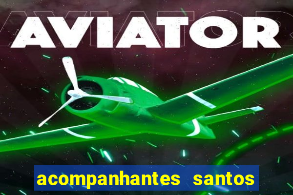 acompanhantes santos dumont mg