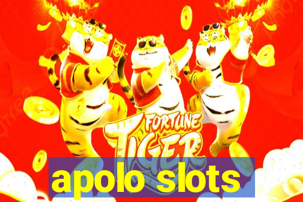 apolo slots