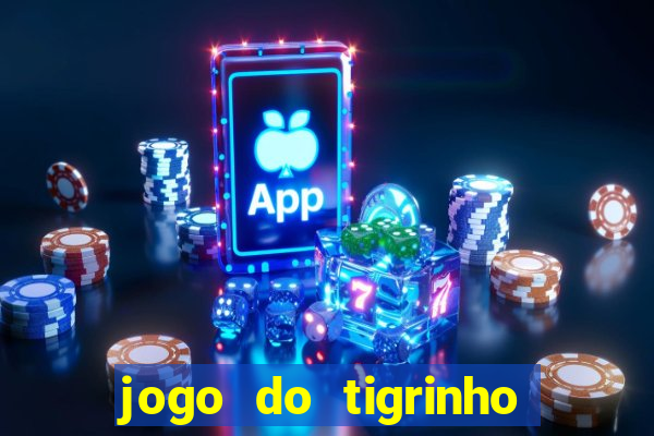 jogo do tigrinho deposito minimo 5 reais