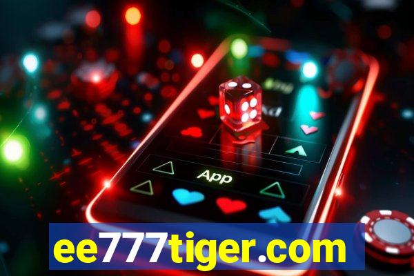 ee777tiger.com