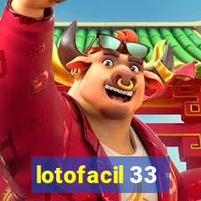 lotofacil 33