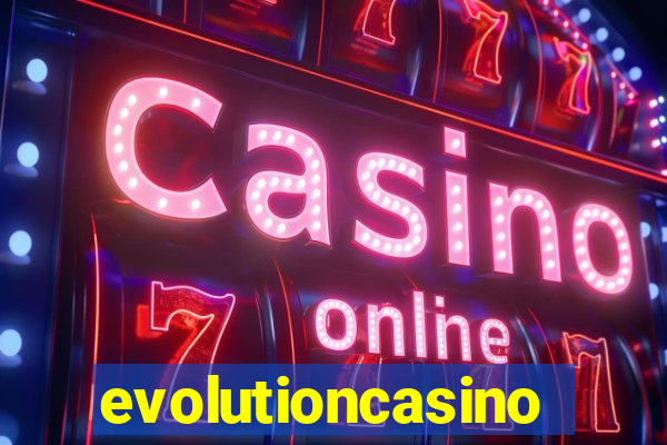 evolutioncasino