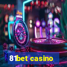 81bet casino