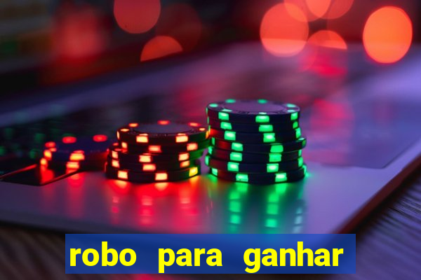 robo para ganhar no fortune tiger