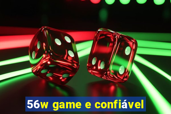 56w game e confiável