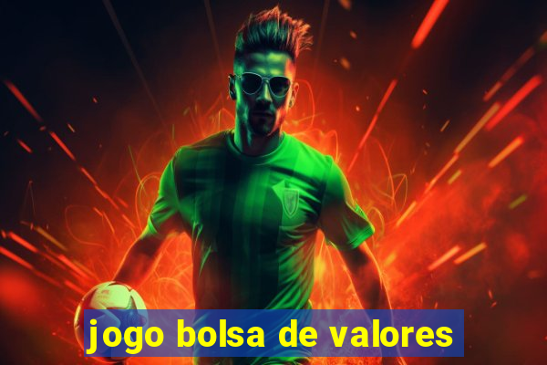 jogo bolsa de valores