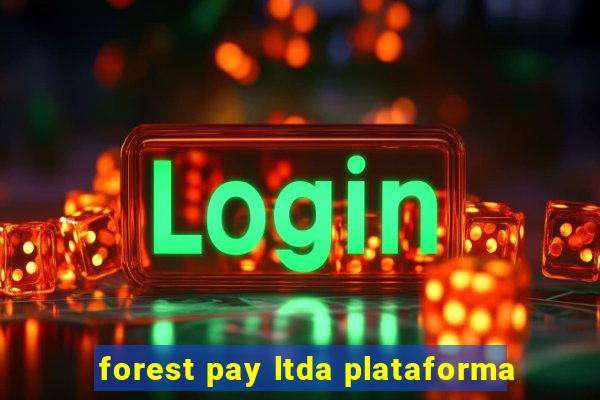 forest pay ltda plataforma