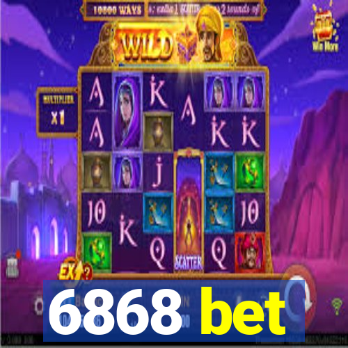 6868 bet