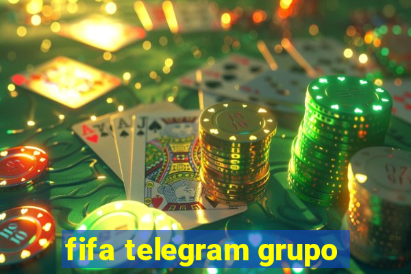 fifa telegram grupo